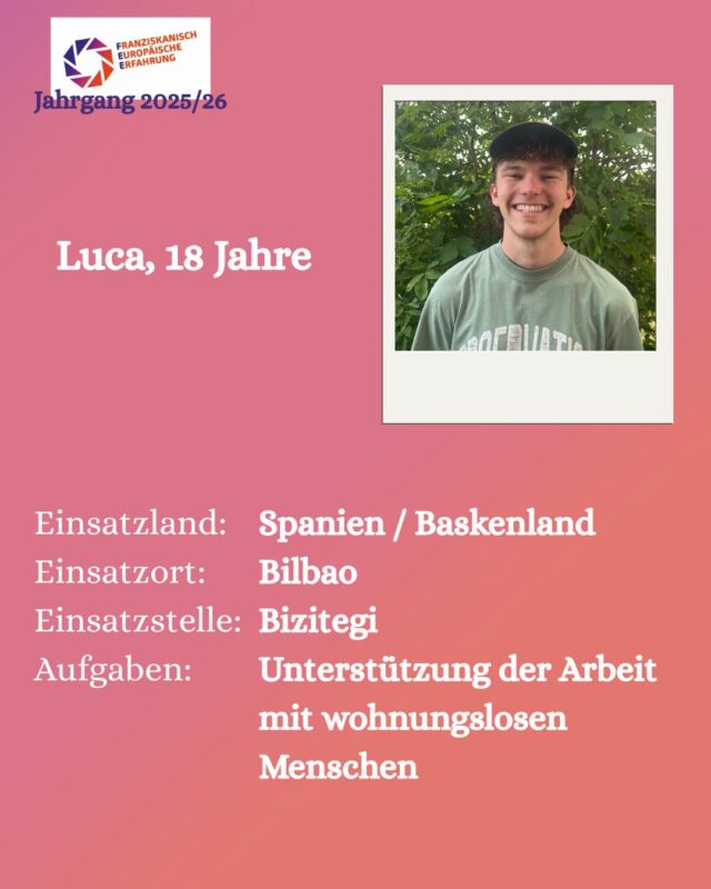 Hey! Ich bin Luca, 18 Jahre alt und komme aus Leipzig. Ich freue mich darauf mein Jahr in Bilbao zu verbringen, von den Menschen dort zu lernen und wo ich kann zu unterstützen. Ich freue mich auf den Ozean und auch darauf, eine Saison lang Handball vor Ort zu spielen!

#freiwilligendienst #ijfd #baskenland #spanien